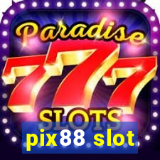 pix88 slot